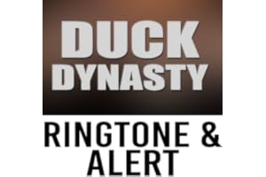 Duck Dynasty Theme Ringtone and Alert