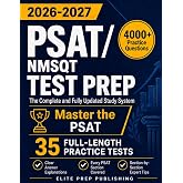 PSAT/NMSQT Test Prep: The Complete and Fully Updated Study System to Master the PSAT &ndash; Full-Length Practice Tests, Step-by-Step Explanations, and Exam-Day Tips