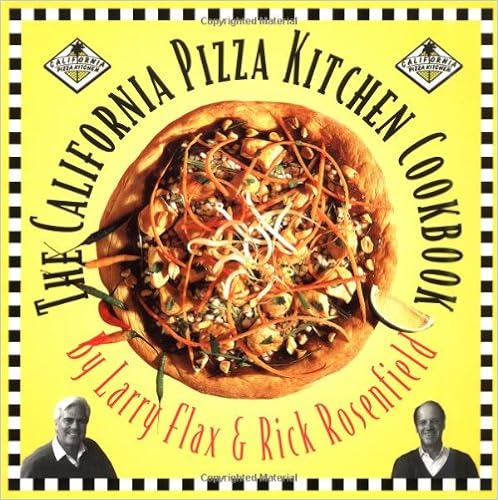 California Pizza Kitchen Cookbook, by Larry Flax California Pizza Kitchen Cookbook, by Larry Flax