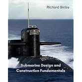 Submarine Design and Construction Fundamentals