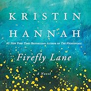 Firefly Lane: A Novel