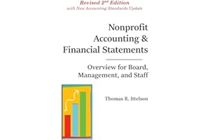 Nonprofit Accounting & Financial Statements: Overview for Board, Management, and Staff