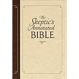 The Skeptic's Annotated Bible