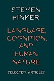 Language, Cognition, and Human Nature