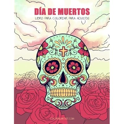 Día de Muertos libro para colorear para adultos 1: Volume 1