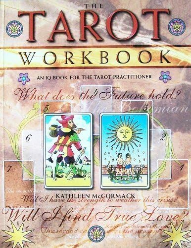 The Tarot Workbook: An IQ Book for the Tarot Practitioner Paperback – 2002
