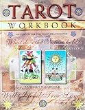 The Tarot Workbook: An IQ Book for the Tarot Practitioner