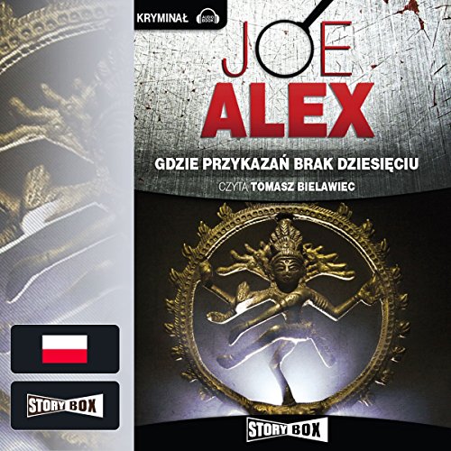 Gdzie przykazan brak dziesieciu