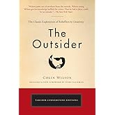 The Outsider: The Classic Exploration of Rebellion and Creativity (Tarcher Cornerstone Editions)