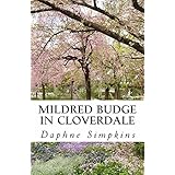 Mildred Budge in Cloverdale (The Adventures of Mildred Budge Book 1)