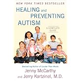 Healing and Preventing Autism: A Complete Guide
