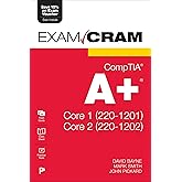 CompTIA A+ Core 1 (220-1201) and Core 2 (220-1202) Exam Cram