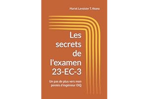 Les secrets de l'examen 23-EC-3: Un pas de plus vers mon permis d'ingénieur OIQ