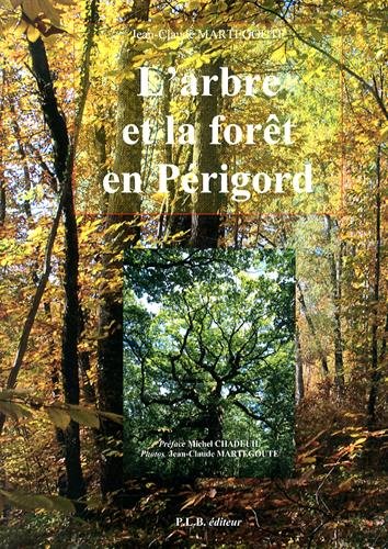 L' arbre et la forêt en Périgord