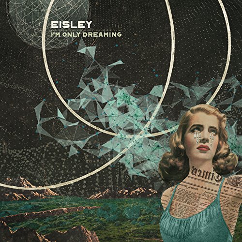 Album Art for I'm Only Dreaming by Eisley