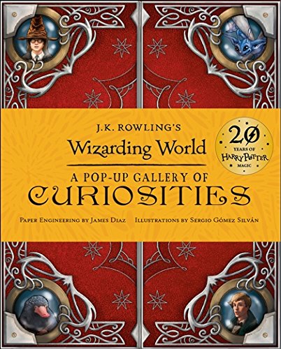 J.K. Rowling's Wizarding World - A Pop-Up Gallery of Curiosities by Warner Bros