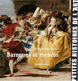Il était une fois baroques et rococos