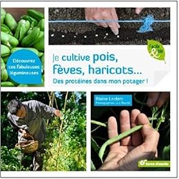 Je cultive pois, fèves, haricots