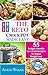 The Keto Crock Pot Made Easy: 55 Budget-Friendly Low-Carb Recipes for Rapid Weight Loss (Keto Crock Pot Recipes, Keto Crockpot Cookbook, The Keto Crock ... (low carb crock-pot for weight loss)
