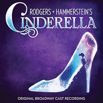 Rodgers Hammerstein S Cinderella Original Broadway Cast