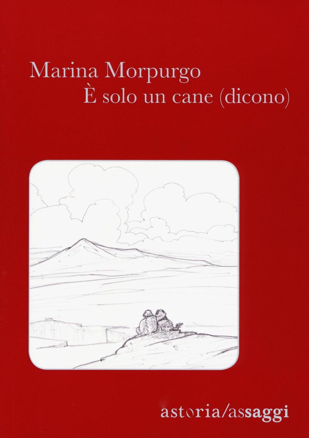 È solo un cane (dicono): Amazon.it: Morpurgo, Marina: Libri