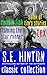 S.E. Hinton Classic Collection
