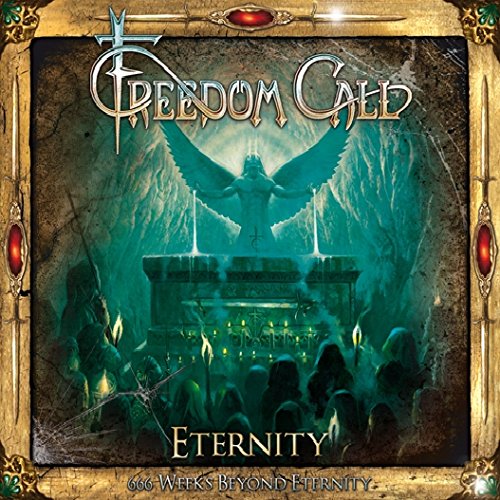 Freedom Call - Eternity - 666 Weeks Beyond Eternity - Zortam Music