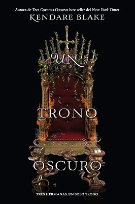 Un trono oscuro (2) (Tres coronas oscuras) (Spanish Edition)