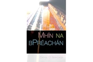 Pianó Mhín na bPreachán (Irish Edition)
