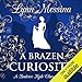 A Brazen Curiosity: A Regency Cozy: Beatrice Hyde-Clare Mysteries, Book 1 by 