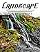 Landscapes GRAYSCALE Coloring Books for beginners Volume 2: Grayscale Photo Coloring Book for Grown Ups (Landscapes Fantasy Coloring) by Grayscale Fantasy