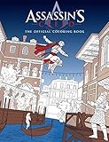 Assassin's Creed: The Official Coloring Book Assassin's Creed: The Official Coloring Book