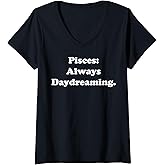 Womens Pisces Always Daydreaming Sign V-Neck T-Shirt