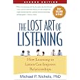 The Lost Art of Listening, Second Edition: How Learning to Listen Can ...