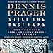 Still the Best Hope: Why the World Needs American Values to Triumph