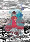 A Girl on the Shore A Girl on the Shore