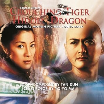 Crouching Tiger Hidden Dragon O S T Crouching Tiger Hidden