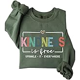 YORAURT Kindness Is Free Sweatshirt for Women Inspirational Sayings Fleece Pullover Crewneck Casual Tops