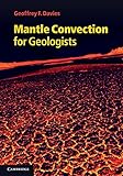 Mantle Convection for Geologists