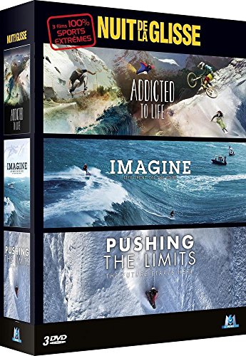 Nuit De La Glisse : Addicted To Life + Imagine, Une Vie Sur Le Fil + Pushing The Limits : The Future Starts Here