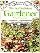 The Self-Sufficient Gardener: A Complete Guide to Growing and Preserving All Your Own Food by
