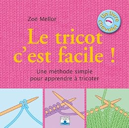 Le  tricot, c'est facile !