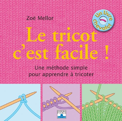 Le  tricot, c'est facile !