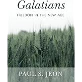 Galatians: Freedom in the New Age