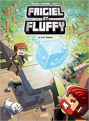 Frigiel Et Fluffy T03 Le Bloc Originel Minecraft Frigiel Et Fluffy 3 French Edition Minte Frigiel Derrien Jean Christophe Minte 9782302071414 Amazon Com Books