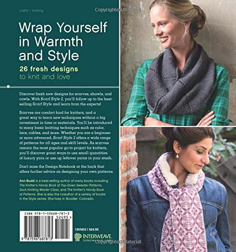 Scarf Style 2: Innovative to Traditional, 26 Fresh Designs to Knit