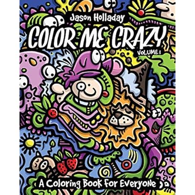 Download Buy Color Me Crazy A Coloring Book For Everyone Paperback August 9 2018 Online In Kuwait 1723047848