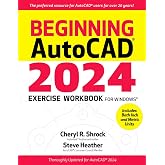 Beginning AutoCAD&reg; 2024 Exercise Workbook