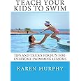 Teach Your Kids to Swim: Tips and tricks for fun-for-everyone swimming lessons