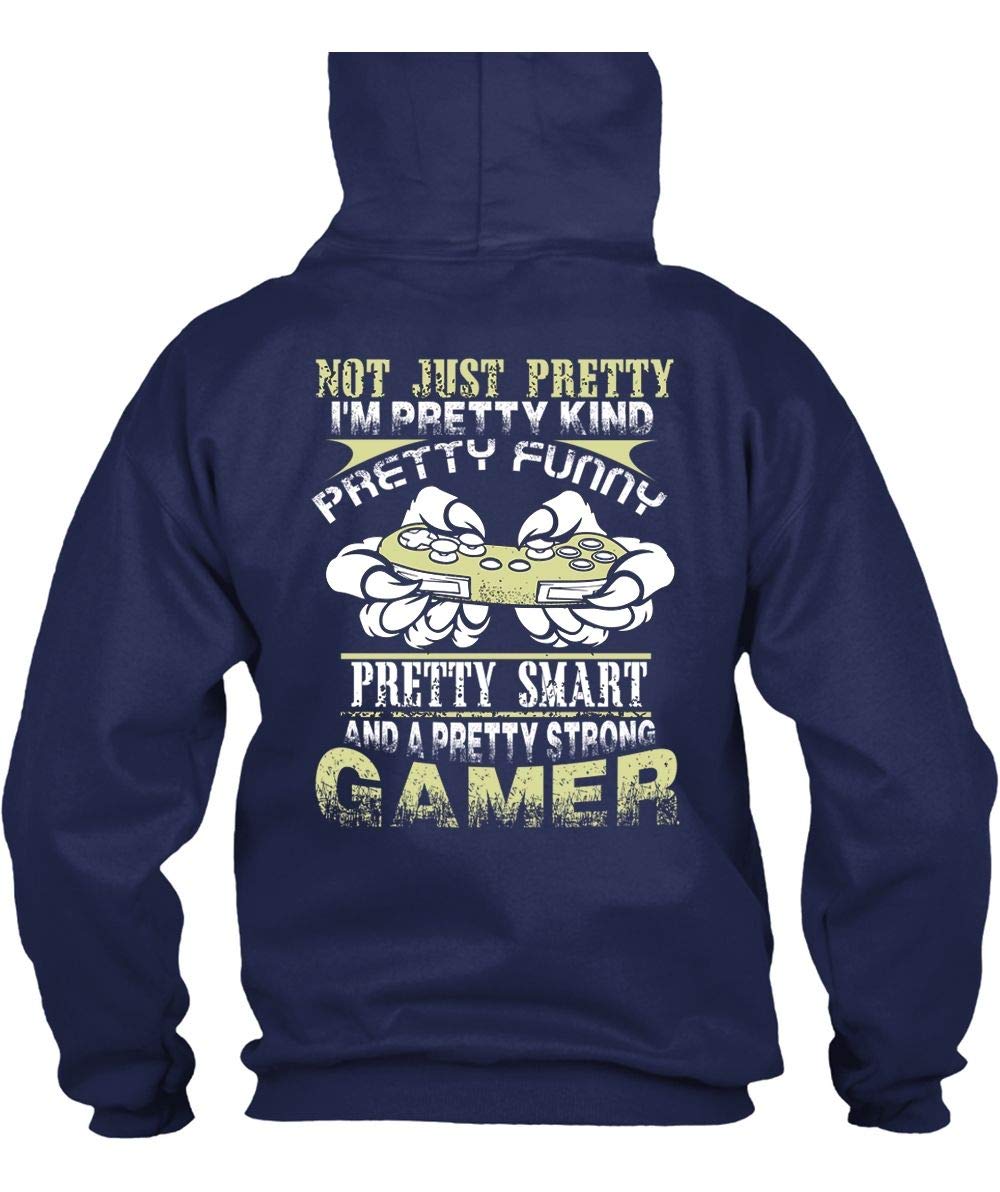 I'm Pretty Kind Pretty Funny S, A Pretty Strong Gamer T Shirt